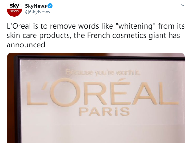 欧莱雅“欧莱雅”宣布移除其护肤和化妆品中“美白”等描述，法国网民怒了！